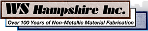 W.S. Hampshire, Inc. | Over 100 Years of Non-Metalic Material Fabrication W.S. Hampshire, Inc. | Over 100 Years of Non-Metalic Material Fabrication